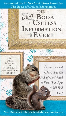 Book cover for The Best Book of Useless Information Ever