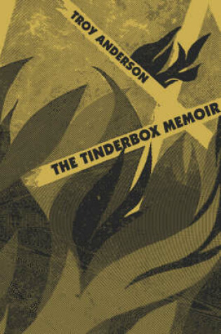 Cover of The Tinderbox Memoir