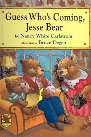 Cover of Guess Who's Coming, Jesse Bear