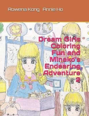 Book cover for Dream Girls Coloring Fun and Minako's Endearing Adventure 2