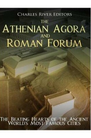 Cover of The Athenian Agora and Roman Forum