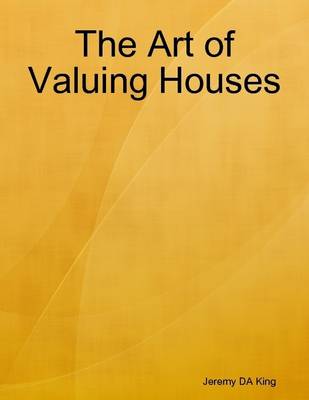 Book cover for The Art of Valuing Houses