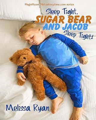 Book cover for Sleep Tight, Sugar Bear and Jacob, Sleep Tight!