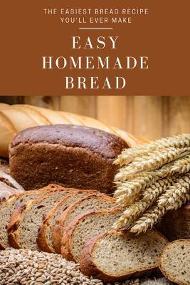 Book cover for Easy Homemade Bread