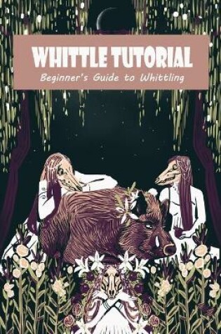 Cover of Whittle Tutorial