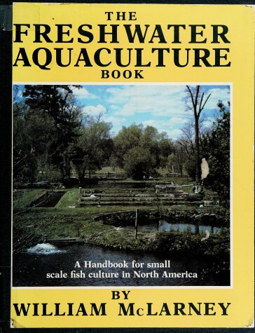 Book cover for The Freshwater Aquaculture Book