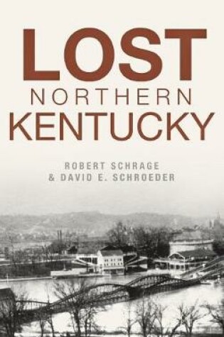 Cover of Lost Northern Kentucky