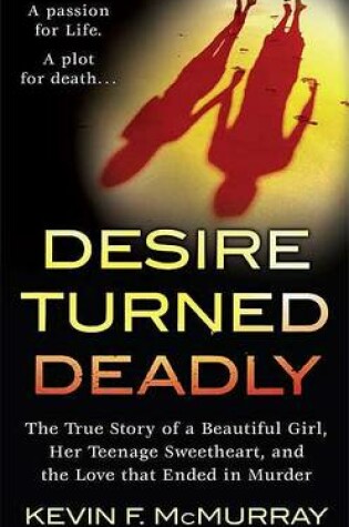 Cover of Desire Turned Deadly