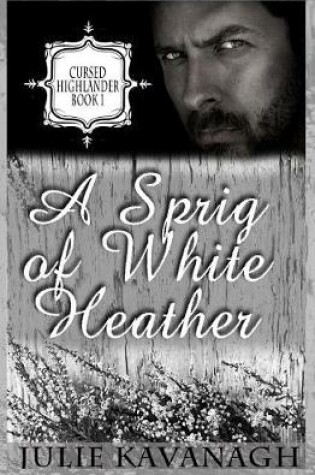 Cover of A Sprig of White Heather