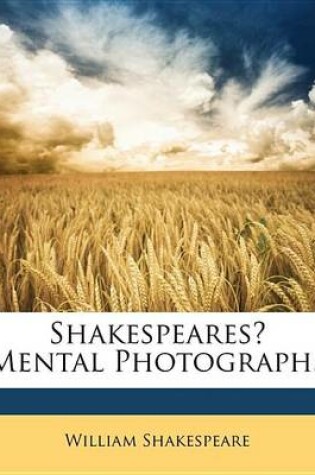 Cover of Shakespeares Mental Photographs