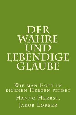 Book cover for Der Wahre Und Lebendige Glaube