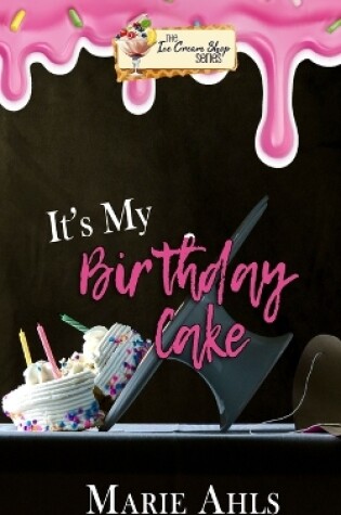 Cover of It's My Birthday Cake