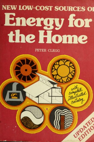 Cover of New Low Cost Sources of Energy for the Home