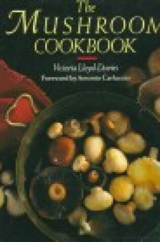 Cover of The Mushroom Cook Book