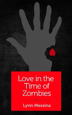 Book cover for Love in the Time of Zombies