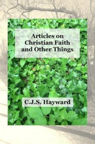 Cover of Articles on Christian Faith and Other Things