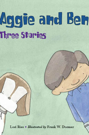 Cover of Aggie and Ben Three Stories