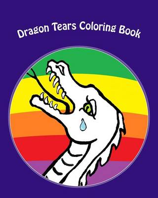 Book cover for Dragon Tears Coloring Book