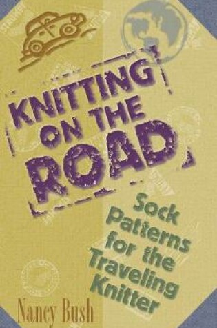 Cover of Knitting on the Road