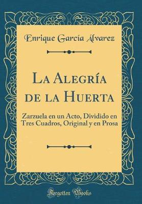 Book cover for La Alegría de la Huerta