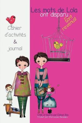 Book cover for Les mots de Lola ont disparu et sont revenus!