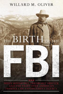 Book cover for The Birth of the FBI