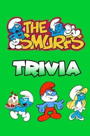 Cover of The Smurfs Trivia