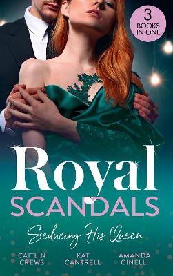 Book cover for Royal Scandals: Seducing His Queen