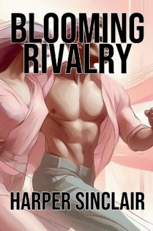 Cover of Blooming Rivalry