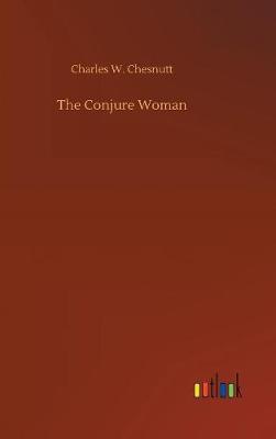 Book cover for The Conjure Woman
