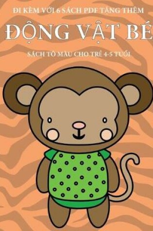 Cover of Sach to mau cho trẻ 4-5 tuổi (Động vật be)