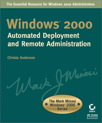 Book cover for Windows 2000 Automated Deployment and Remote Administration