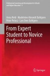 Book cover for From Expert Student to Novice Professional