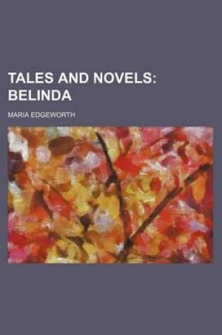 Cover of Tales and Novels (Volume 3); Belinda