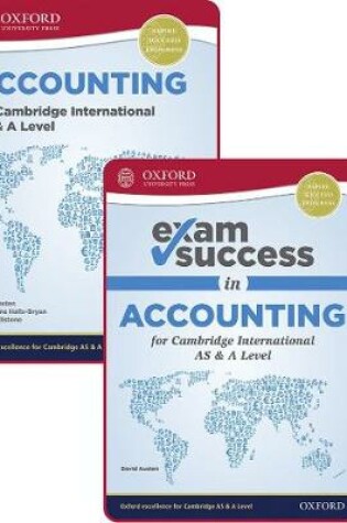 Cover of Accounting for Cambridge International AS and A Level: Student Book & Exam Success Guide Pack