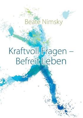 Book cover for Kraftvoll Fragen - Befreit Leben