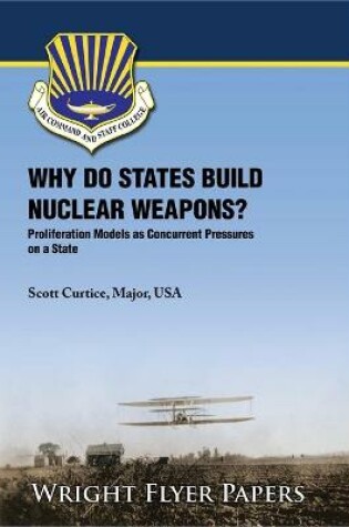 Cover of Why Do States Build Nuclear Weapons?