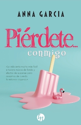 Book cover for Piérdete... conmigo