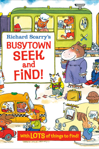 Cover of Richard Scarry's Busytown Seek and Find!