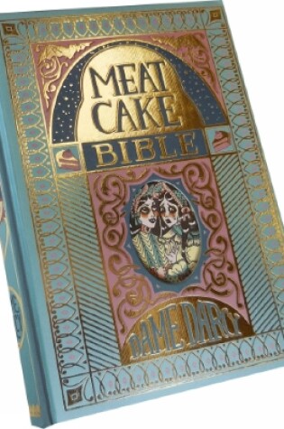 Cover of The Meat Cake Bible