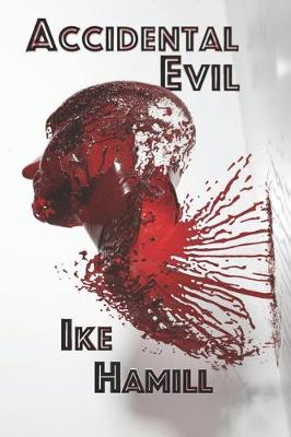 Book cover for Accidental Evil