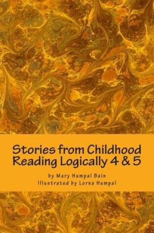 Cover of Stories from Childhood, Reading Logically 4 & 5