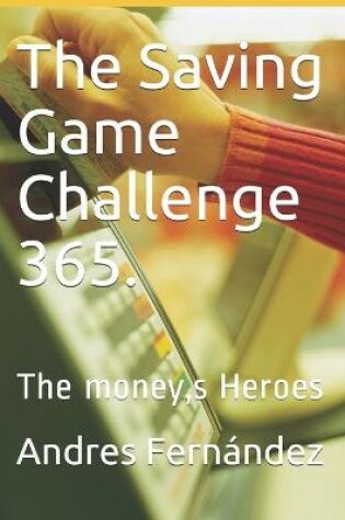 Cover of The Saving Game Challenge 365.