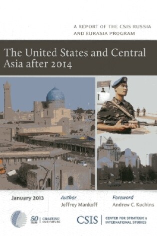 Cover of The United States and Central Asia After 2014