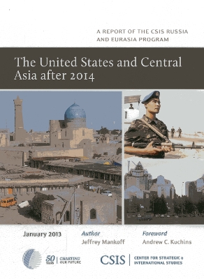 Cover of The United States and Central Asia After 2014