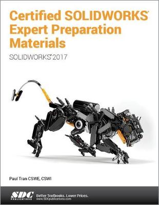 Book cover for Certified SOLIDWORKS Expert Preparation Materials (SOLIDWORKS 2017)