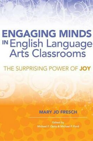 Cover of Engaging Minds in English Language Arts Classrooms