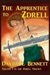 Book cover for The Apprentice to Zdrell