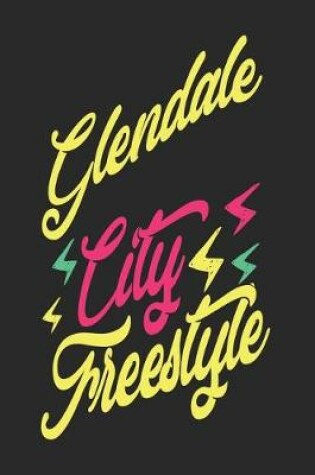 Cover of Glendale City Freestyle