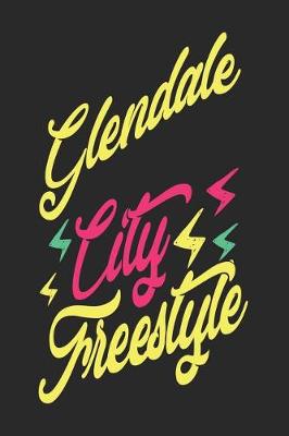 Book cover for Glendale City Freestyle